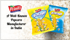 Priniti: A Well-Known Popcorn Manufacturer in India