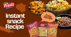 Quick Recipes Using Priniti Namkeen | Easy, Fun & Delicious Snack Ideas