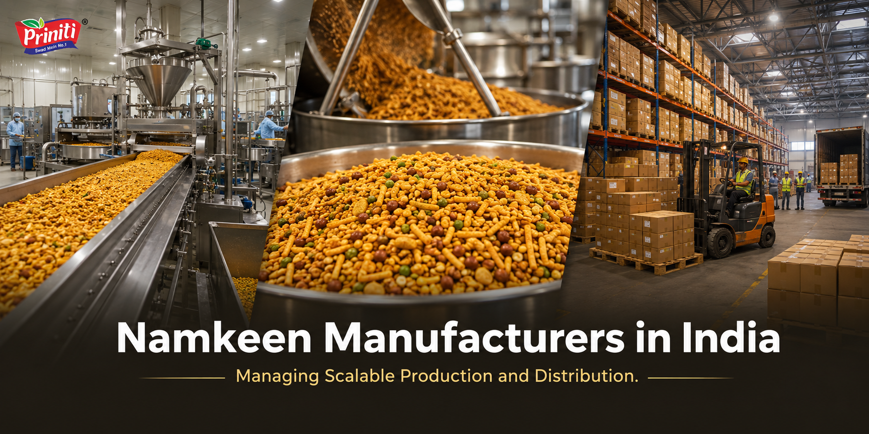 Namkeen Manufacturers in India and Large-Scale Distribution